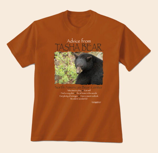 Advice from our bear Tasha texas orange adult shirt.